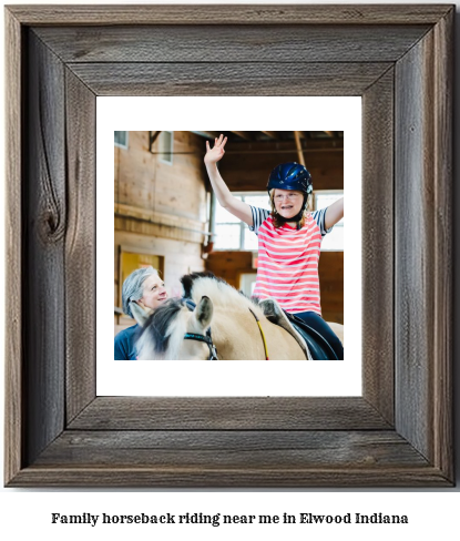 family horseback riding near me in Elwood, Indiana